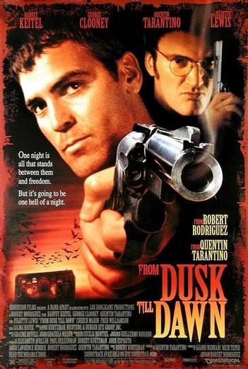 5 – From Dusk Til Dawn (1996) – This underrated gem has a plot like a 