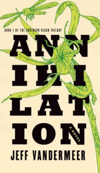 Annihilation by Jeff VanderMeer