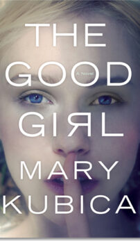 The Good Girl by Mary Kubica