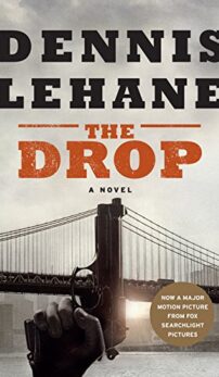 Dennis Lehane The Drop