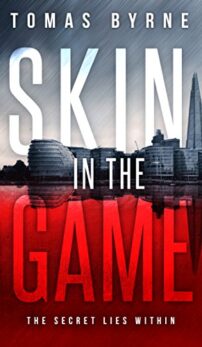 Skin in the Game by Tomas Byrne