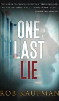 One Last Lie by Rob Kaufman