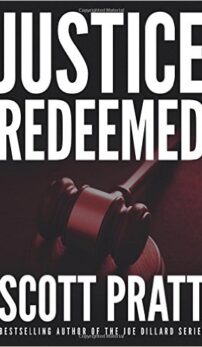 Justice Redeemed Scott Pratt