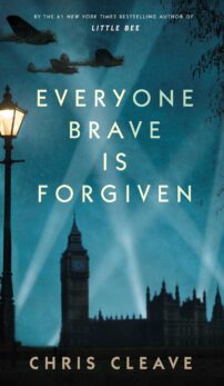 Everyone Brave is Forgiven Book Cover