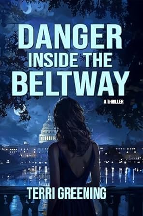 Danger Inside the Beltway